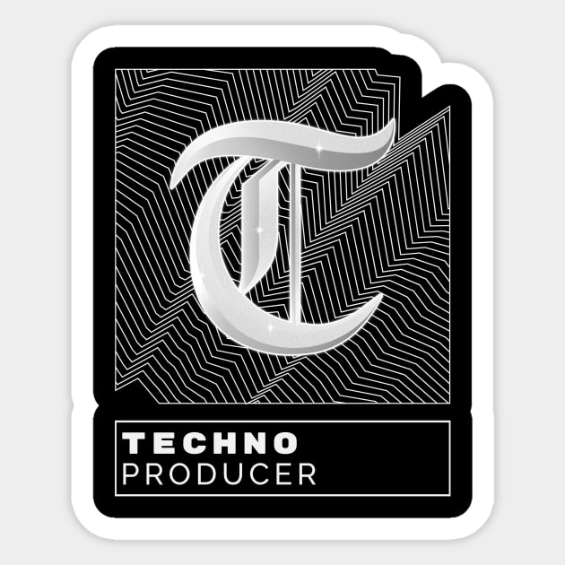 Techno Producer "T" Sticker by Better Life Decision